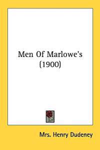 Men Of Marlowe's (1900)