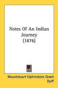 Notes of an Indian Journey