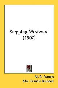 Stepping Westward