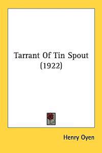 Tarrant of Tin Spout