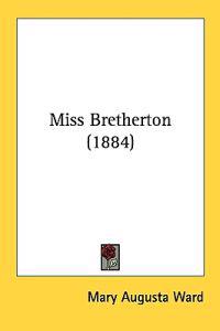 Miss Bretherton (1884)