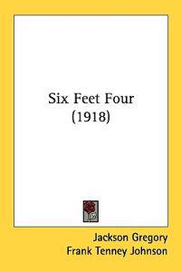 Six Feet Four (1918)