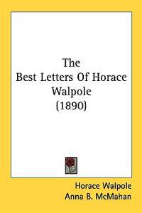 Bokomslag för "The Best Letters of Horace Walpole"