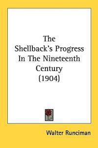 The Shellback's Progress in the Nineteenth Century