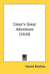 Lister's Great Adventure