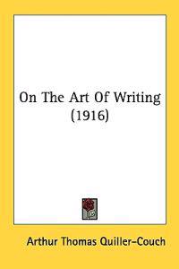 Bokomslag för "On the Art of Writing"