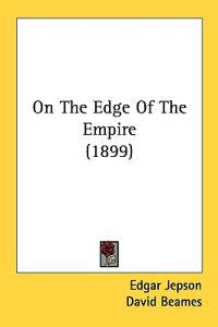 On the Edge of the Empire