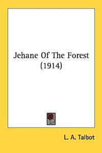Jehane of the Forest