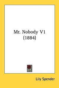 Mr. Nobody V1 (1884)