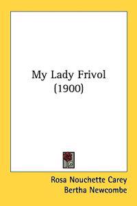 My Lady Frivol