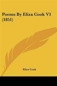 Poems By Eliza Cook V1 (1851)