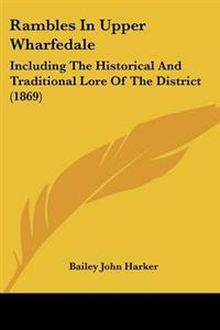Rambles In Upper Wharfedale
