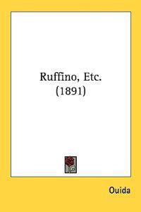 Ruffino, Etc.