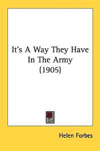 It's a Way They Have in the Army