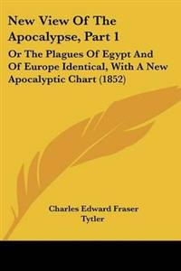 New View Of The Apocalypse, Part 1