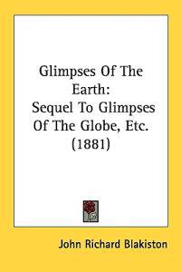 Glimpses of the Earth