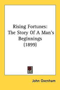 Rising Fortunes