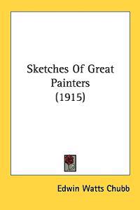 Bokomslag för "Sketches of Great Painters"