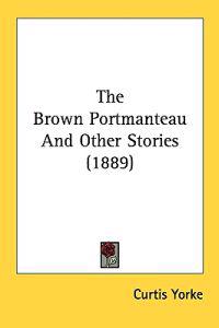 The Brown Portmanteau and Other Stories