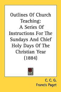 Outlines of Church Teaching