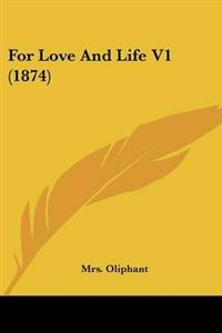 For Love And Life V1 (1874)