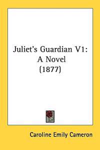 Juliet's Guardian V1