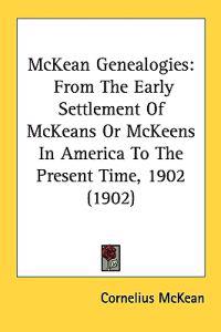 Bokomslag för "Mckean Genealogies"