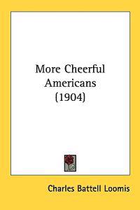 More Cheerful Americans (1904)