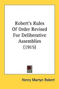 Bokomslag för "Robert's Rules of Order Revised for Deliberative Assemblies"