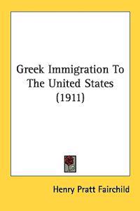 Greek Immigration To The United States (1911)