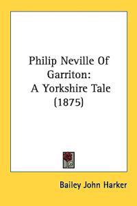 Philip Neville of Garriton