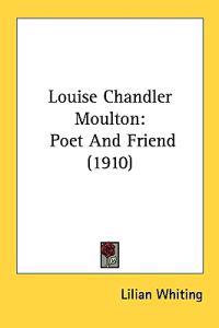 Louise Chandler Moulton