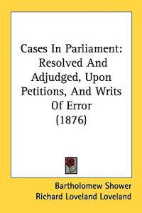 Cases in Parliament