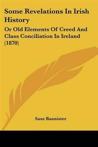 Some Revelations In Irish History