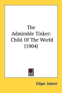The Admirable Tinker