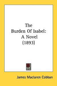 The Burden of Isabel