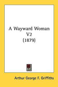 A Wayward Woman