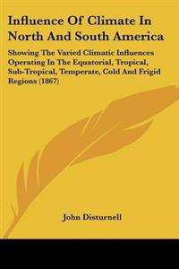 Influence of Climate in North and South America