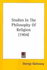 Studies in the Philosophy of Religion