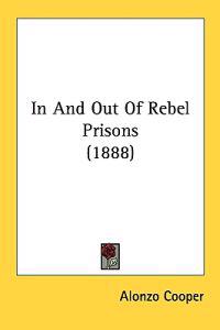 In and Out of Rebel Prisons