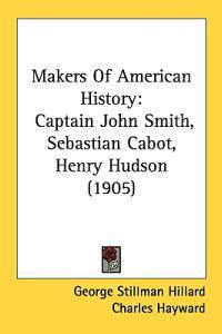 Makers of American History
