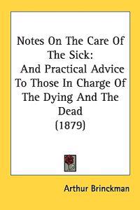Notes on the Care of the Sick