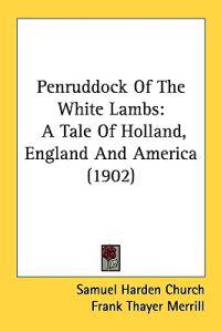 Penruddock of the White Lambs