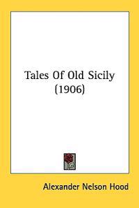 Tales of Old Sicily