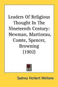 Leaders of Religious Thought in the Nineteenth Century