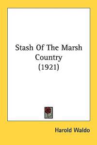 Stash of the Marsh Country