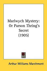 Marlwych Mystery