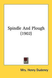 Spindle And Plough (1902)