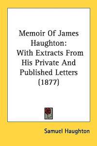Memoir of James Haughton