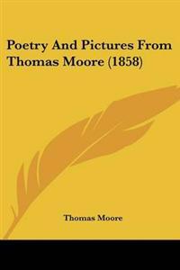 Poetry And Pictures From Thomas Moore (1858)